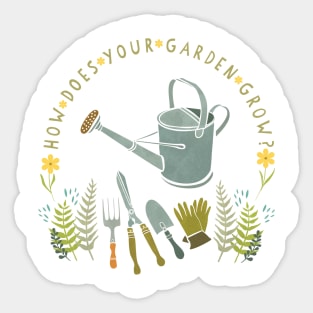 How Does Your Garden Grow Sticker